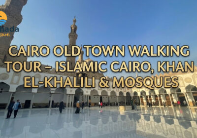 Cairo Old Town Walking Tour – Islamic Cairo, Khan el-Khalili & Mosques