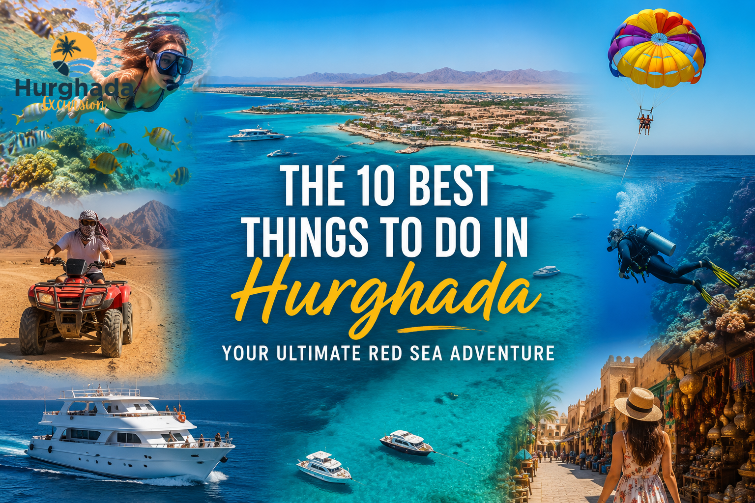The 10 Best Things to Do in Hurghada